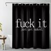 LB Fuck IT Get Naked Shower Curtain Black and White Funny Shower Curtains for Bathroom Decor Waterproof Polyester Fabric 60x72 inch Bathroom Set with