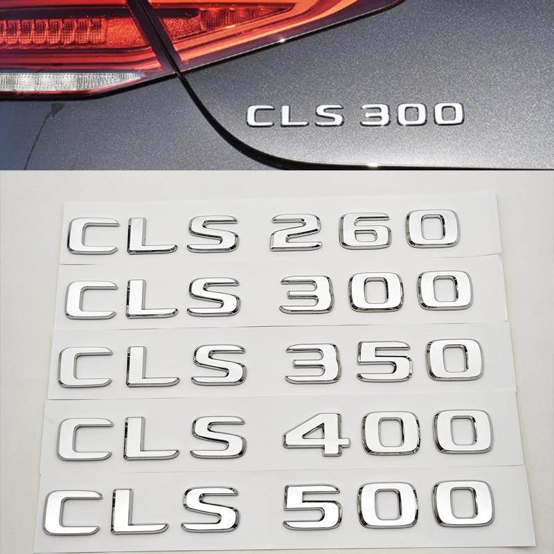 3D ABS Car Sticker Logo CLS260 CLS300 CLS400 Rear Trunk Letter Badge Emblem For Mercedes Benz CLS Series CLS350 CLS500 Accessoey