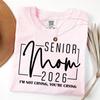 Comfort Colors Senior Mom Class Of 2026 T-Shirt, Graduation Mom Shirt, Class Of 2026 Family Graduation Tee, Cute And Cozy Outfit