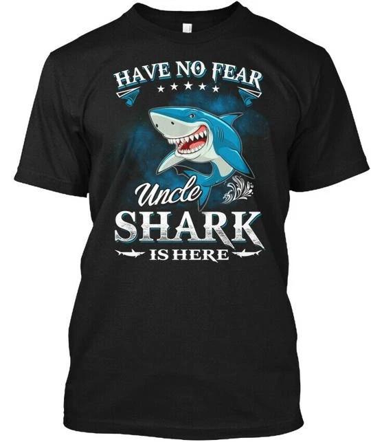 Uncle Shark Is Here Have No Fear TTshirt Made in the USA Size S to 5XL M