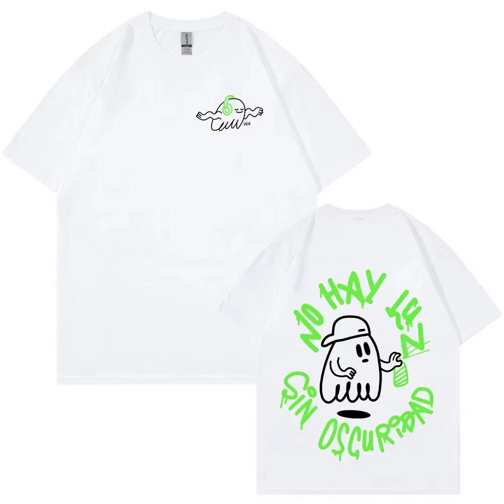 Feid Ferxxo No Le Temas A La Oscuridad T Shirts Men Women Fashion Hip Hop Vintage  Tshirt pure Cotton Casual ONeck Tshirt