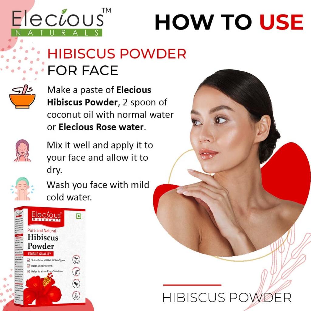 Elecious Hibiscus Powder for Hair Growth, Face and Skin Glowing Skin Ideal for Preparing Hair Pack, Hair Oil, Face Pack and Hibiscus Tea 200gm