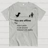 Funny offline Unisex Cotton Summer Casual Cool Loose T-Shirt
