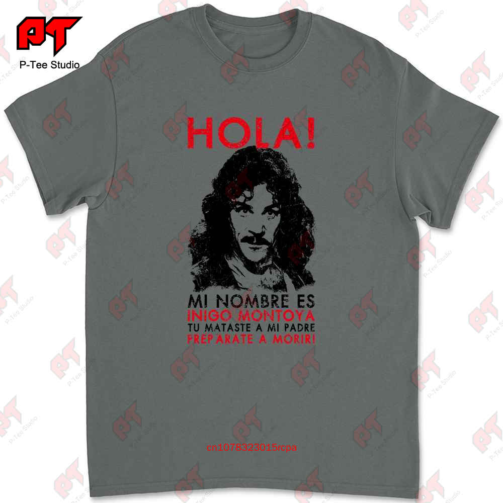 Mi Nombre Es Inigo Montoya Princess Bride T Shirt MJ9A