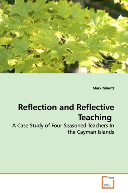 The Reflection and Reflective Teaching Book