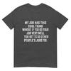 My Job Has This Cool Thing Funny Workplace Sayings TShirt