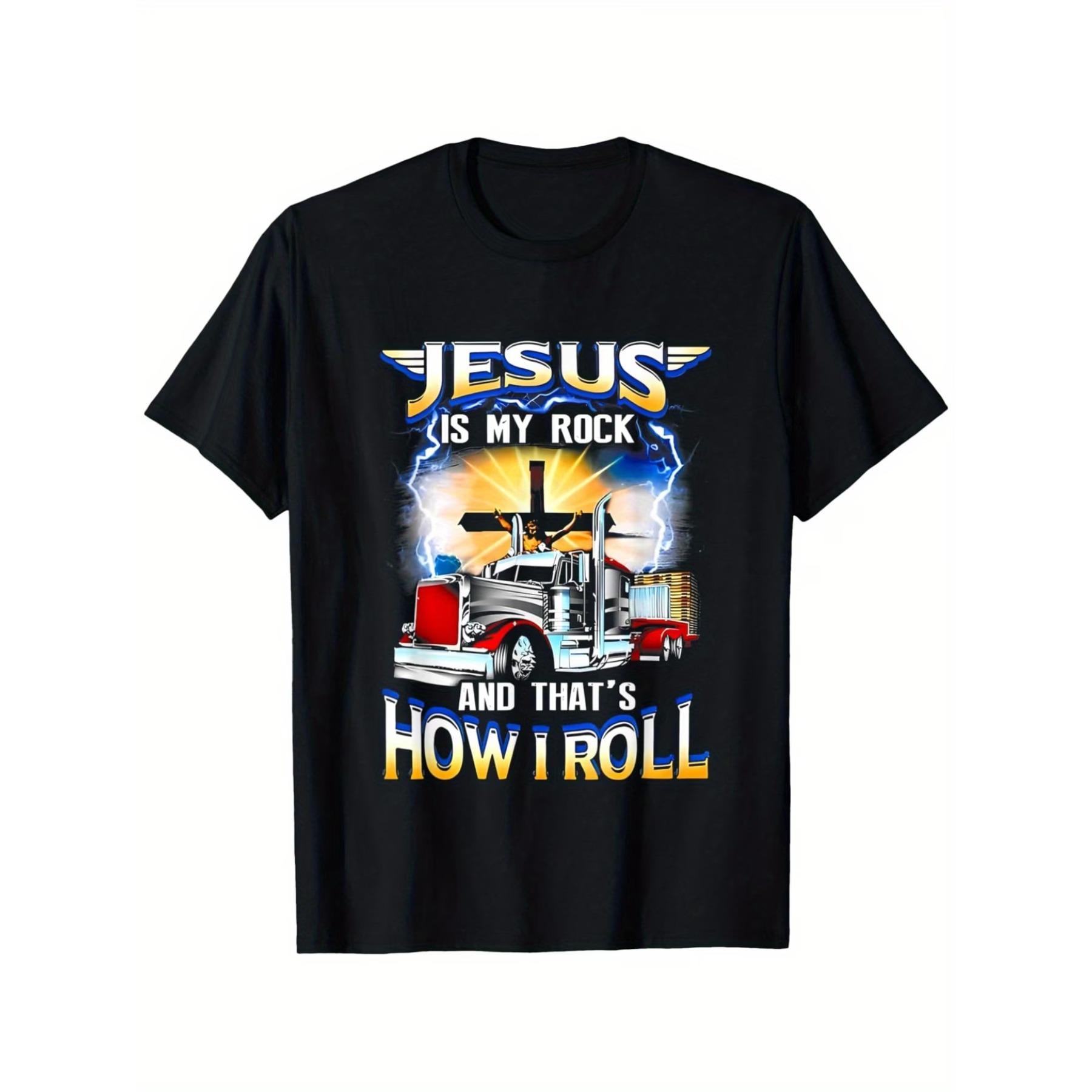 

Jesus Is My Rock and That Is How I Roll Christian Trucker T-Shirt, Unisex Cotton Casual Round Neck Outdoor Short Sleeve T-shirt XXL