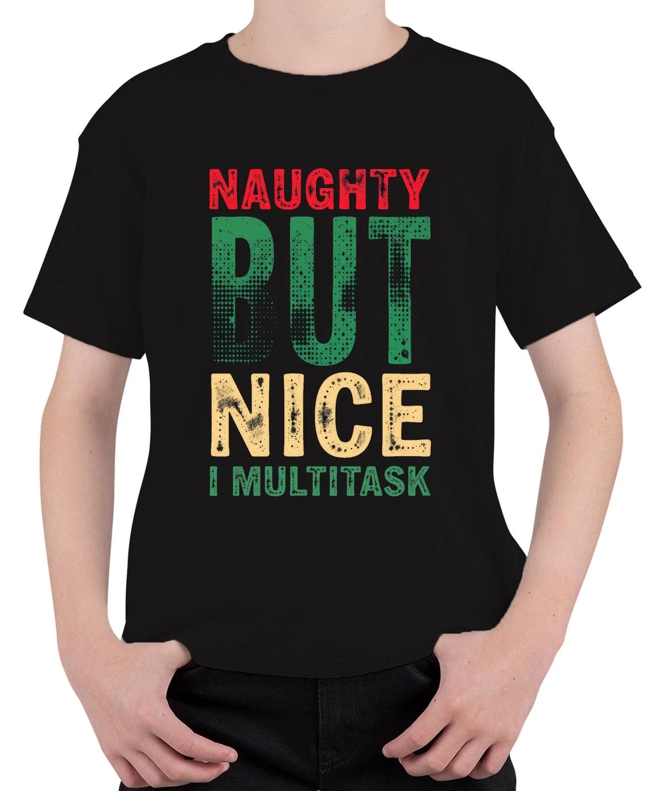 Naughty but nice I Multitask lustiger Weihnachtsspruch Weihnachten Unisex Kinder S