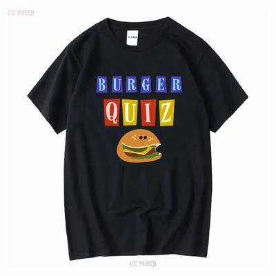 Burger Quizz New Logo Classic Active T Shirt Funny Size S To 5XL Vintage Washed Stretched Streetwear Versatile Breathable