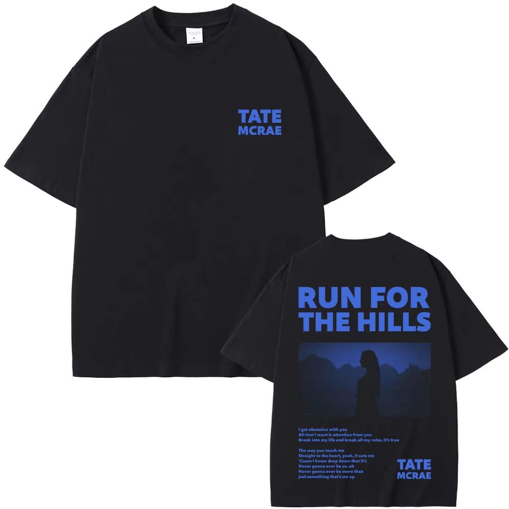 

Singer Tate Mcrae Think Later Run for The Hills Graphic Tshirts Male Casual Oversized T Shirts Men Women Fashion Vintage Tshirt S