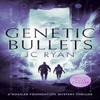 Genetic Bullets by JC Ryan Paperback Book 9781036700409