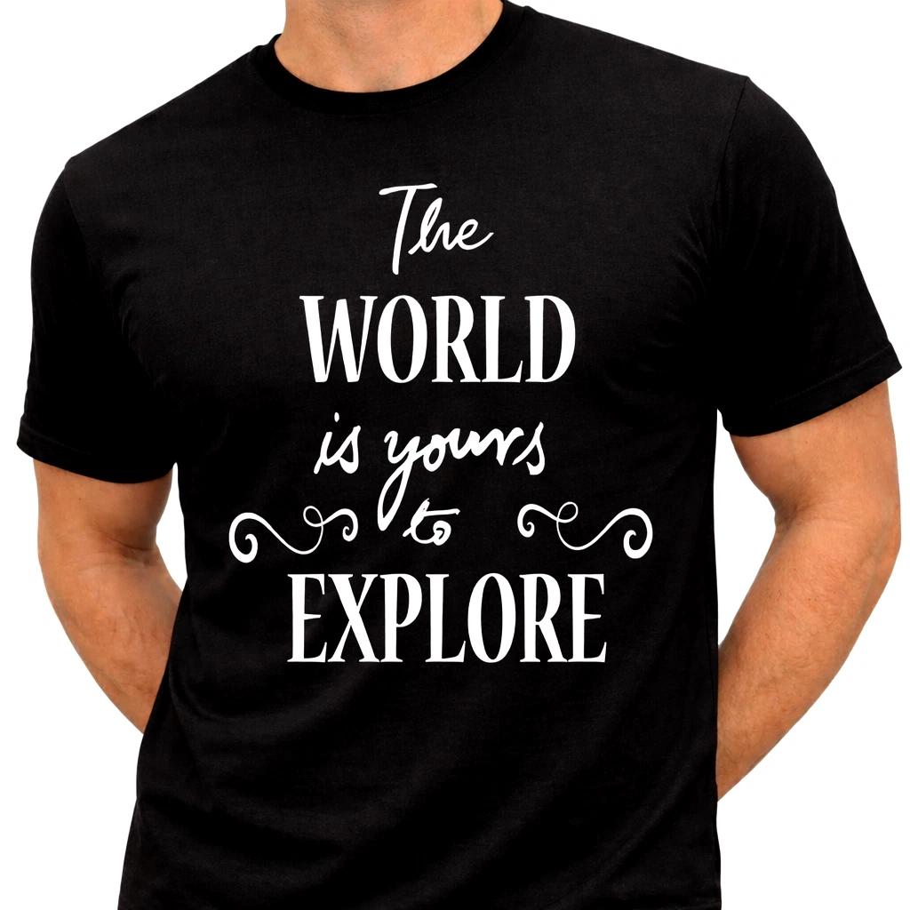 

The World Is Yours To Explore T Shirt Travel Quote AdventureHiking tee S