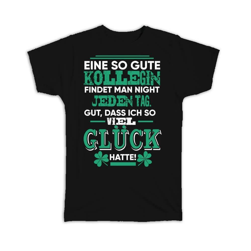 Gift T-Shirt : For Best Coworker Colleague German Kollegin Birthday Funny Cute L