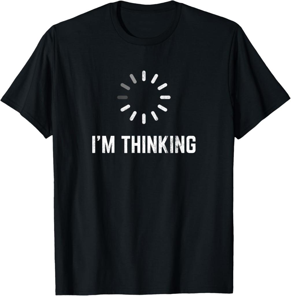 Im Thinking for Geeks Nerds Programmers Funny TShirt Cotton Printed Graphic T Shirts Unisex Summer Streetwear Tops
