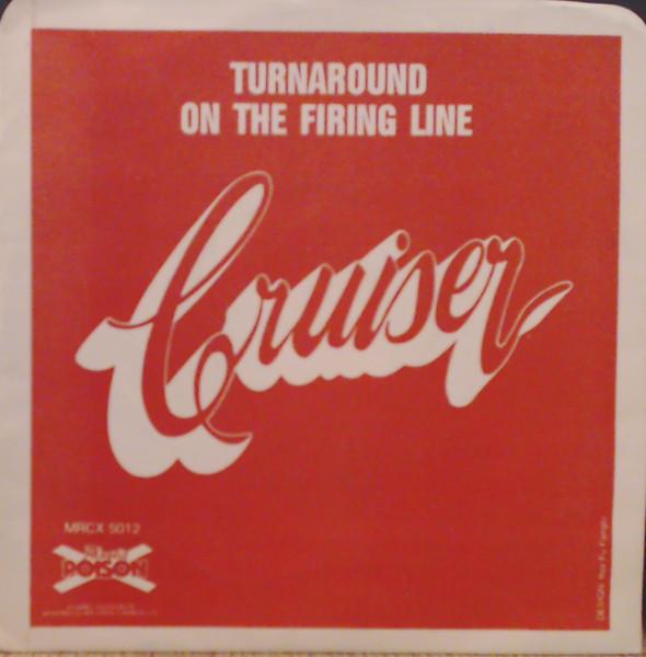 

7inch Record CRUISER 8 On The Firing Line MRCX5012 Plastic Poison 1979 Canada Rock Used