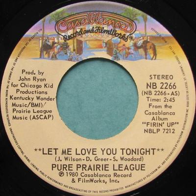 7inch Record PURE PRAIRIE LEAGUE - Let Me Love You Tonight NB2266 Casablanca 1980 Canada Rock Used