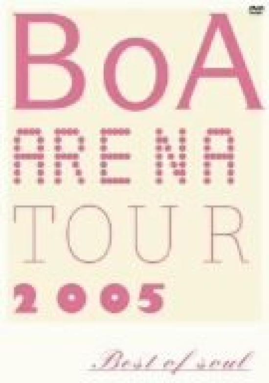 

BoA ARENA TOUR 2005-BEST SOUL- [DVD]