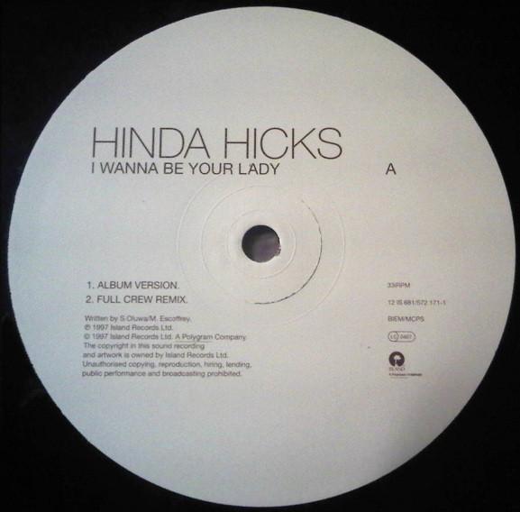 

12-дюймовая пластинка HINDA HICKS - I Wanna Be Your Lady 12IS681 Island Records 1997 UK Рэп и хип-хоп/R&B Б/У