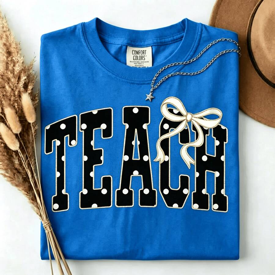 Unisex Polka Dot Teach With Bow Graphic Tshirt Cute Teacher Life Print Crew Neck Short Sleeve Casual Backtoschool Party Daily Teacher Gift Tee