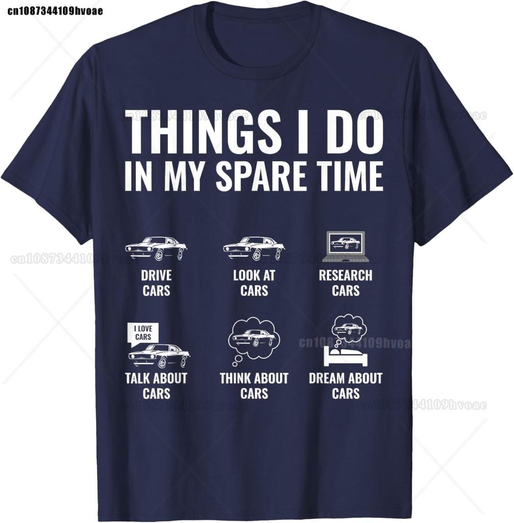 Things I Do In My Spare Time Funny Car Guy Car Enthusiast TShirt