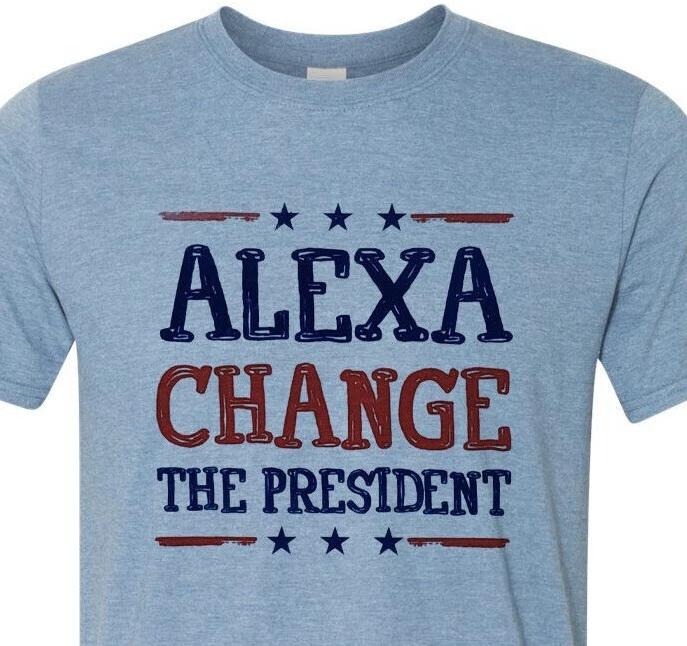 Biden - Alexa Change the President - Patriotic - Uber Soft - Fast Shipping XXL