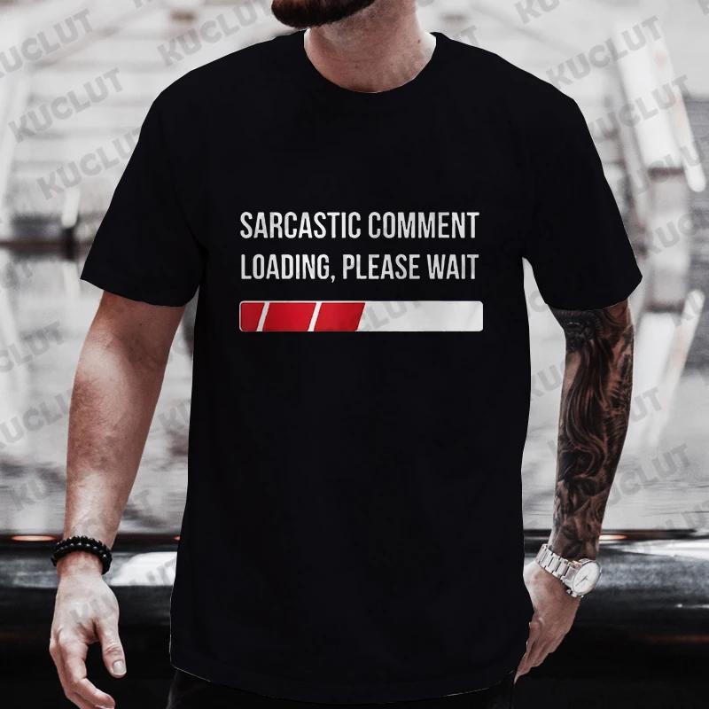 Trend Loading Print T-shirts Men Comment Loading Please Wait Creative Clothing Casual Tee Shirts Short Sleeve Tee Tops Clothing
