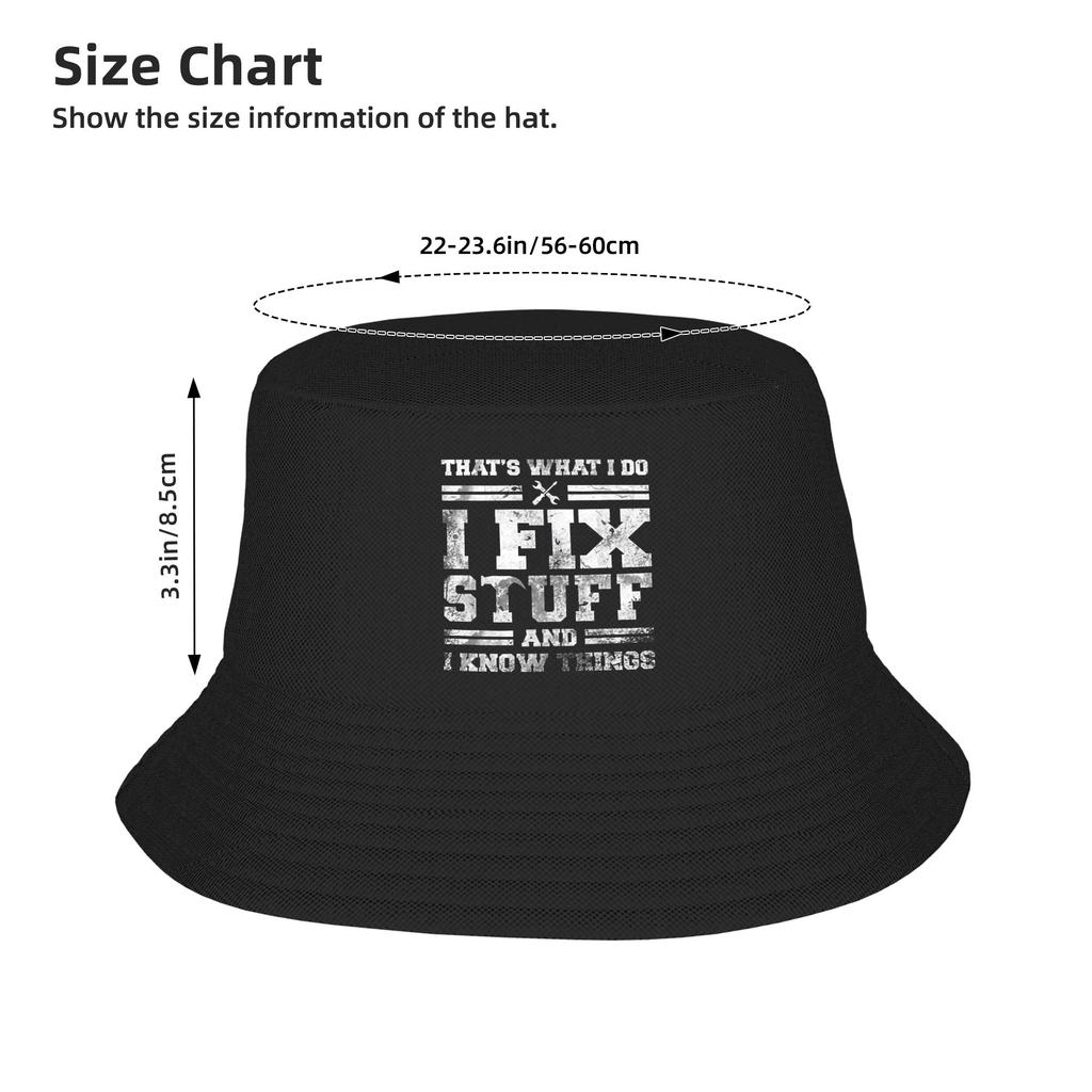 Unisex That'S What I Do I Fix Stuff And I Know Things Bucket Hat  Soft Fold Fisherman Hats Summer Classic Fishing Caps Gift Idea