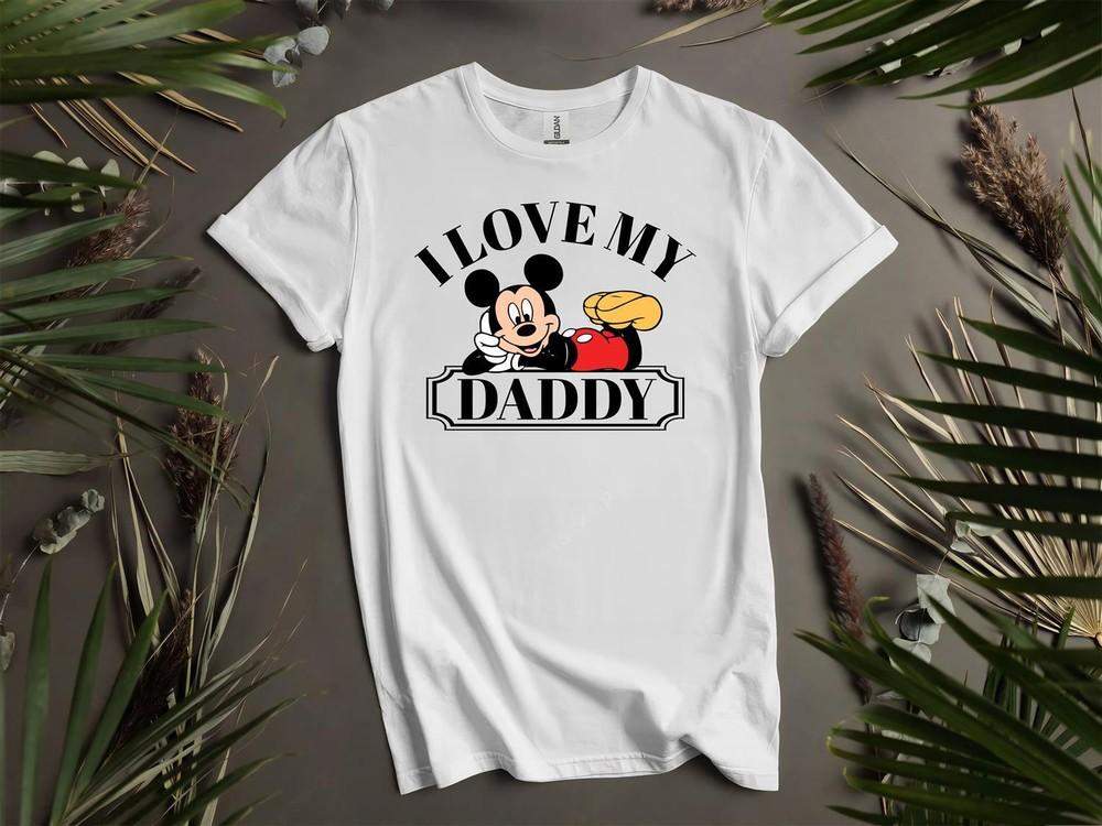 

Love My Daddy Mickey T-shirt T shirt Men Women Unisex Tshirt L104 2XL