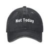 Personalizovaná bavlněná kšiltovka Not Today Sluneční ochrana Unisex Nastavitelná Dad Hat Letní