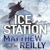 Ice Station by Matthew Reilly Paperback Book 9780330513463