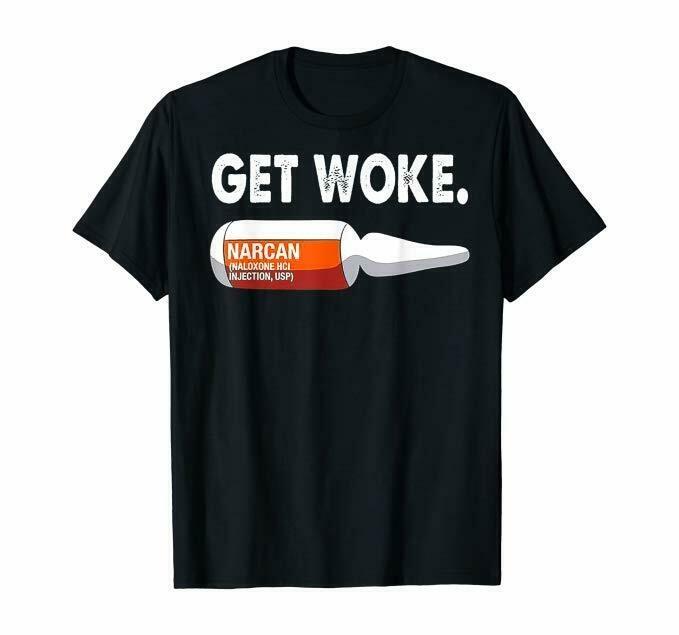 

Футболка унисекс Get Woke Narcan Drug