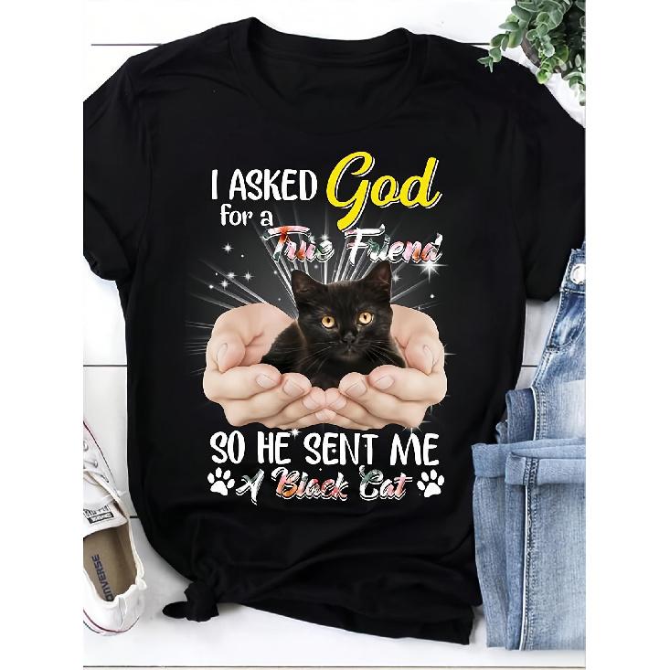 A Stylish Black T-Shirt Featuring an Adorable Black Cat with The Phrase I Asked God for a Friend on a White Background, Paired with Faux Denim S чёрный