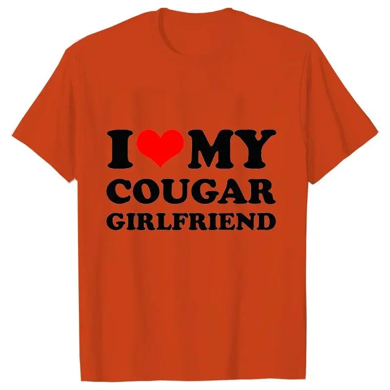 Letní pánské tričko I Love My Cougar Girlfriend Trička s krátkým rukávem Módní oversize tričko Vtipné oblečení Ležérní Harajuku Topy