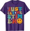 Groovy Just Let Me Stim Bro Kids Boys Funny Autism Unisex T-Shirt