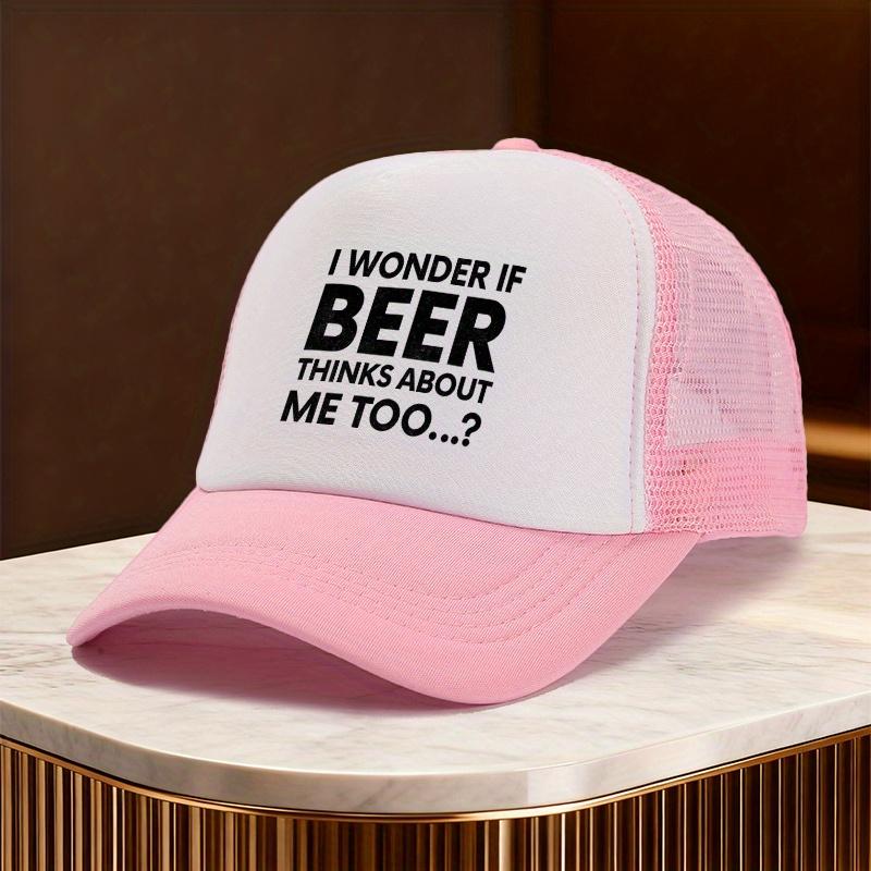 Beer Thinks About Me Funny Quote Trucker Hat Unisex Polyester Mesh Baseball Cap Casual Accessory