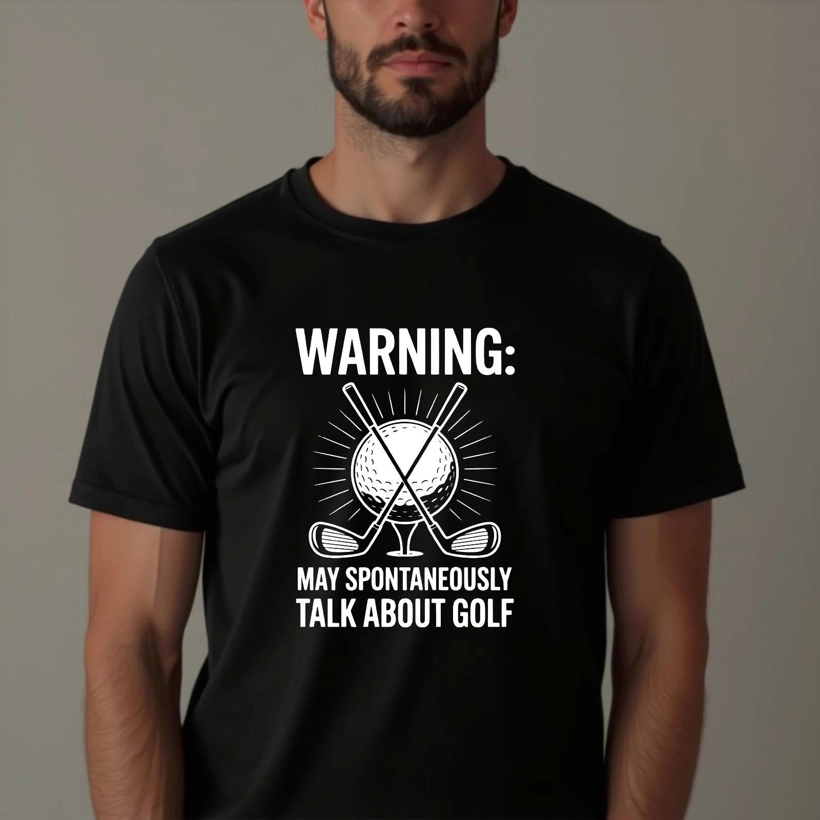 Funny Golf Slogan T-Shirt, Warning May Talk About Golfer Dad Gift Graphic Tee S