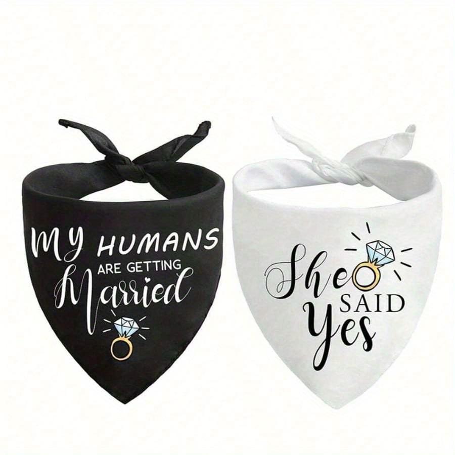 1pcs My Humans Are Getting Married She Said Yes Dog Bandana Set For Wedding Engagement Announcement Photo Props Bridal Shower Dog Wedding