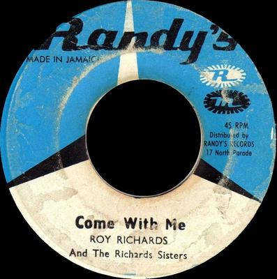 7-Zoll Schallplatte ROY RICHARDS & THE RICHARDS SISTERS - Come With Me / Since I Found You KEINE Randy's Jamaica Reggae, Ska & Dub Gebraucht