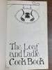[USED] The Loaf and Ladle Cook Book