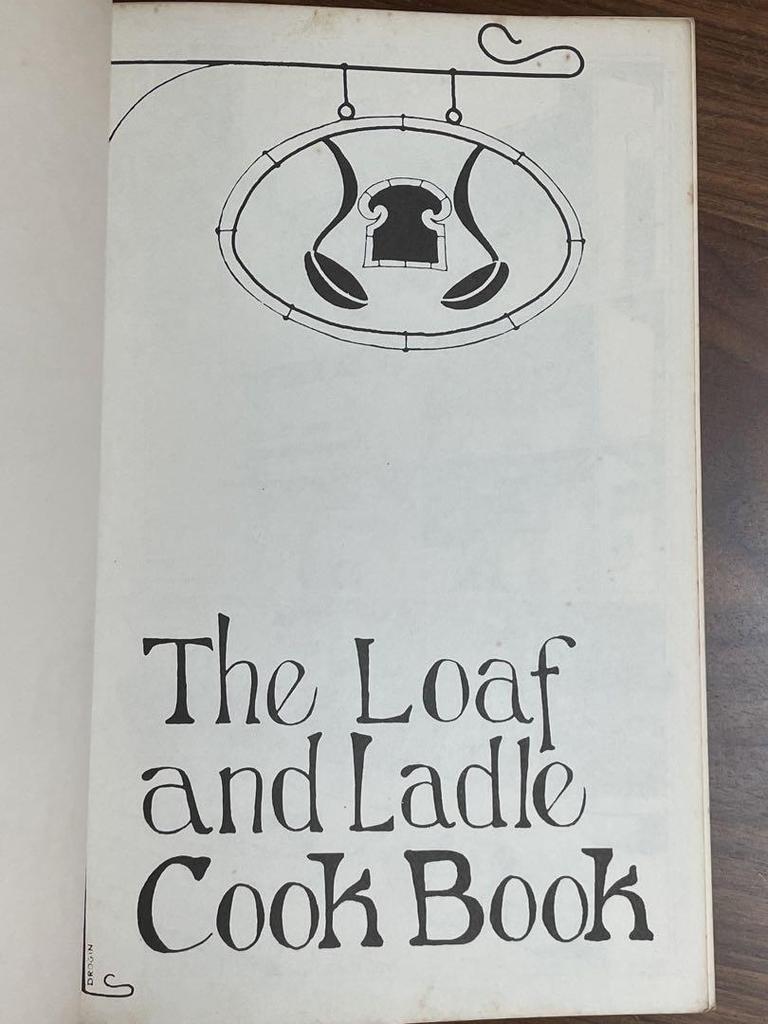 [USED] The Loaf and Ladle Cook Book