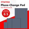 Honeywell- PTM7950 Thermal Pad 8.5 W/mk Phase Change Silicone Pad Laptop CPU GPU Thermal Conductive Paste Cooling Grease Pads