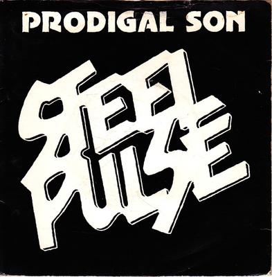 7inch Record STEEL PULSE - Prodigal Son WIP6449 Island Records 1978 UK Reggae, Ska & Dub Used