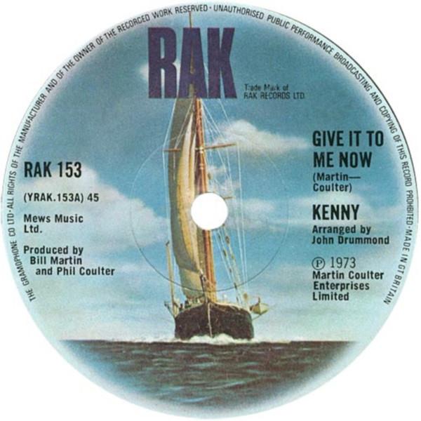 

7inch Record KENNY - Give It To Me Now RAK153 RAK 1973 UK Pop Used