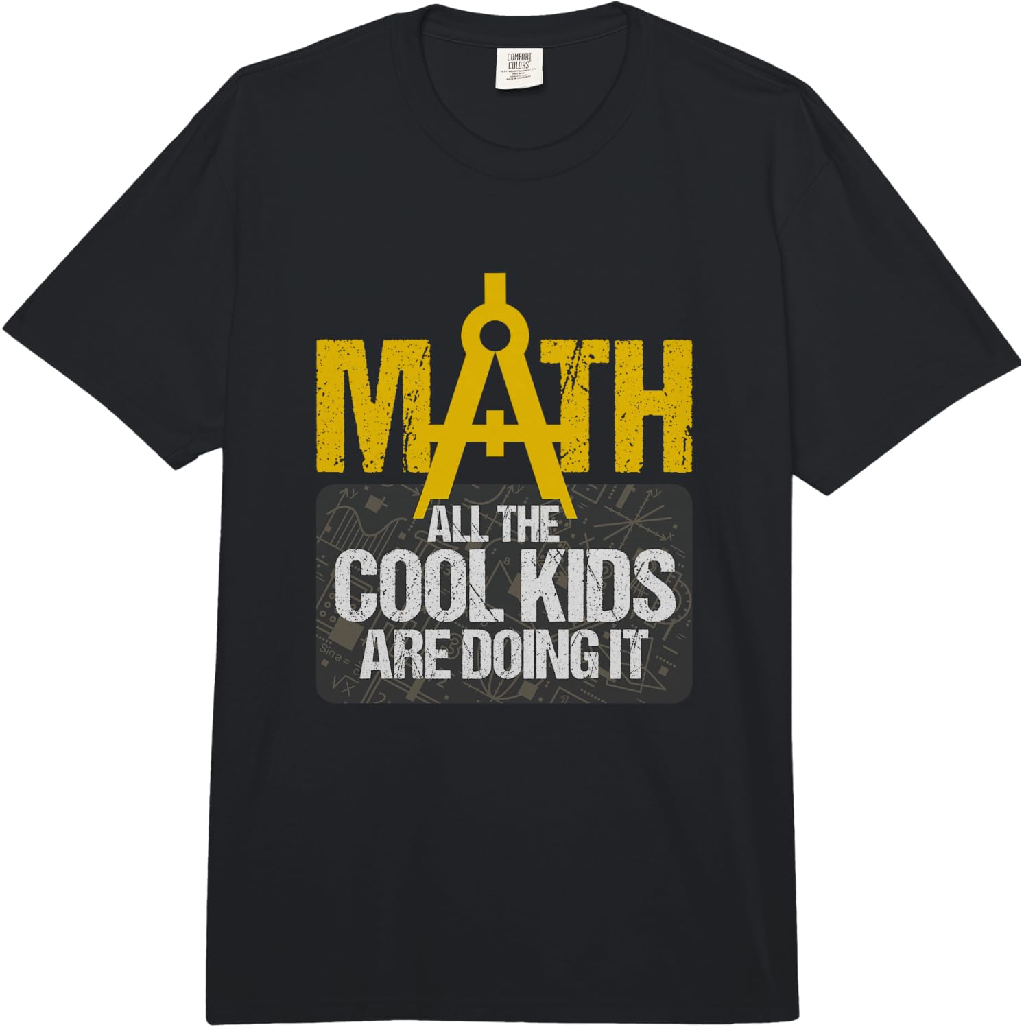 Maths All Cool Kids Do It Funny Gift Comfort Colors Adult Heavyweight Unisex T-Shirt L
