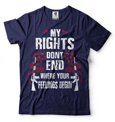 My Rights Don't End Where Your Feelings Begin Shirt USA Patriotic Pro Gun Tee