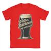 Men TShirt Hello Darkness My Old Friend Funny Drinking Quote Humorous  Cotton Tees Short Sleeve  T Shirts Summer Clothing
