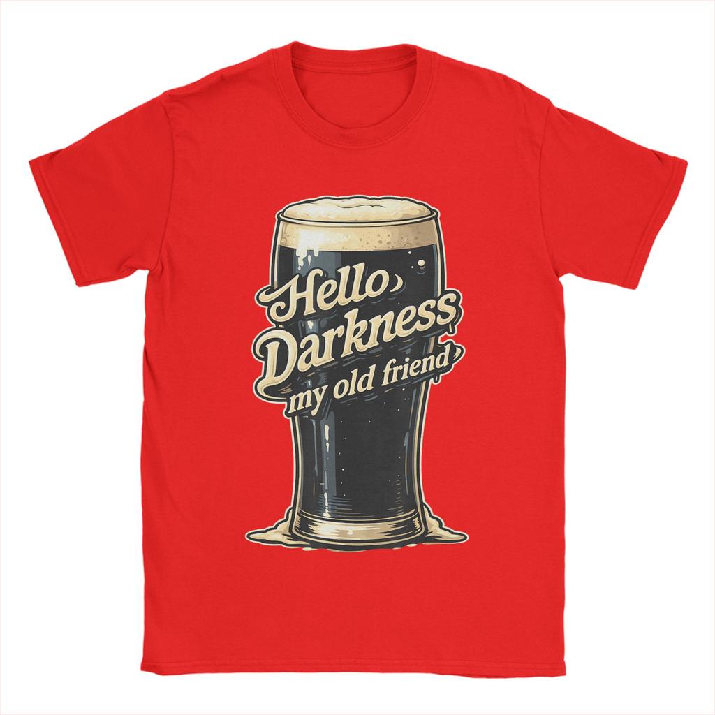 Men TShirt Hello Darkness My Old Friend Funny Drinking Quote Humorous  Cotton Tees Short Sleeve  T Shirts Summer Clothing