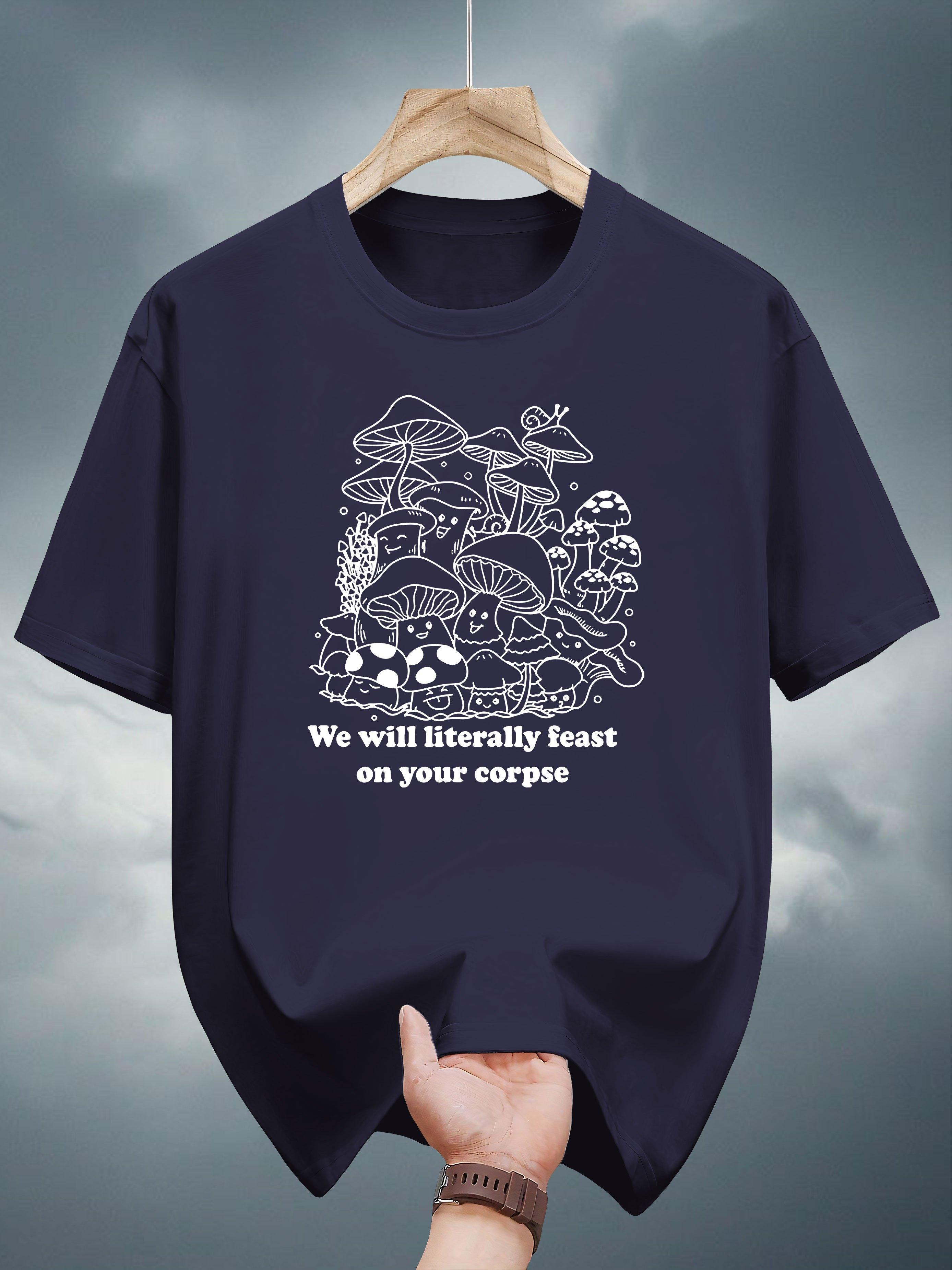 Graphic T-shirt -  We Will Literally Feast on Your Corpse  Print XXXL