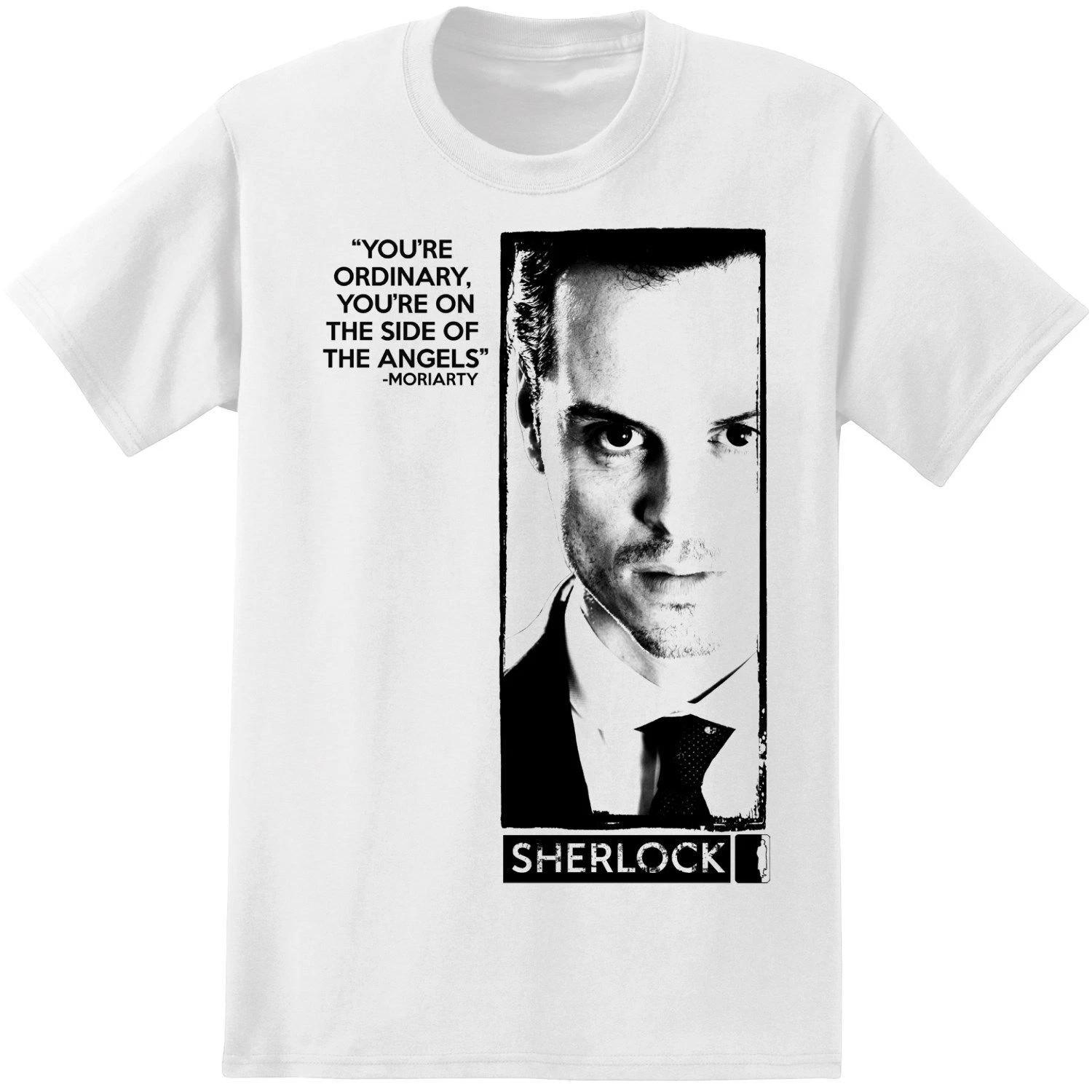 

Sherlock Holmes You re Ordinary Men s White T-Shirt S