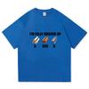 Im Fully Bricked Up Meme Funny Tshirts Unisex Clothing Fashion Hip Hop Short Sleeves T Shirts Cotton Casual Tshirt Streetwear